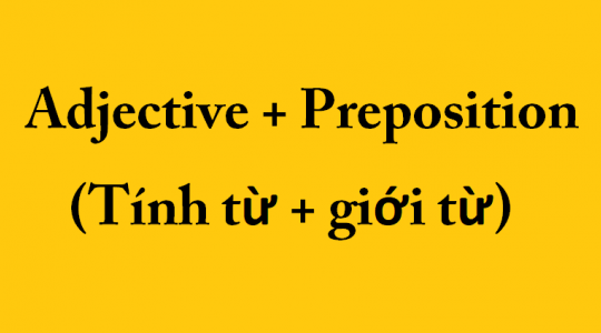giới từ + tính từ