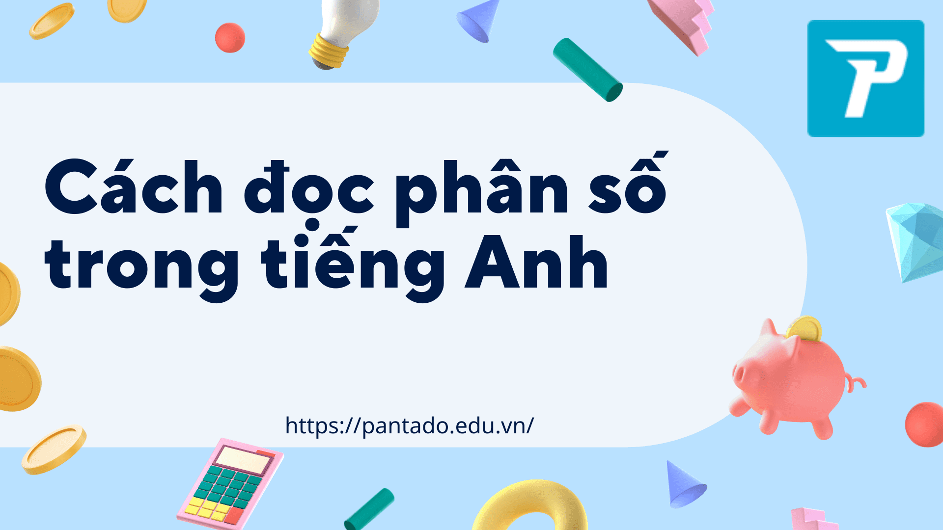Cách đọc phân số trong tiếng Anh