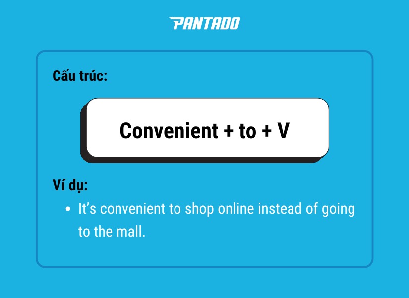 Cấu trúc Convenient đi với giới từ “to”