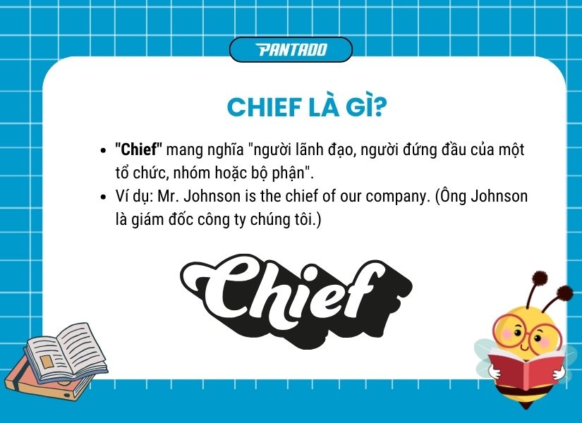 Chief là gì?