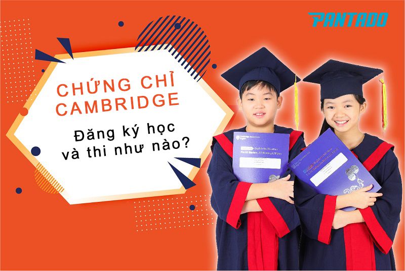 chứng chỉ tiếng anh Cambridge là gì?