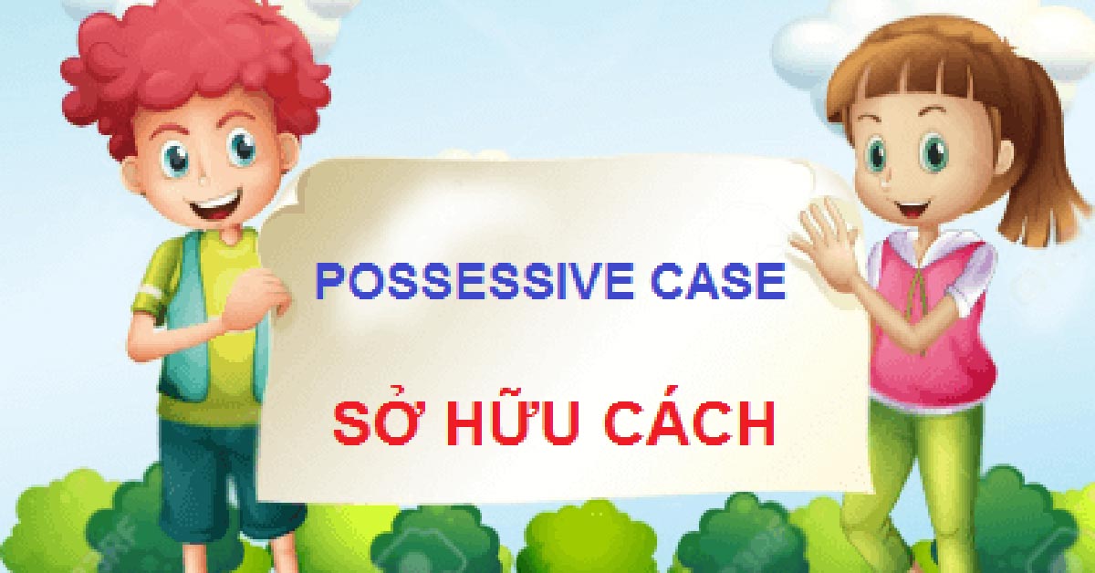 đại từ sở hữu trong tiếng Anh