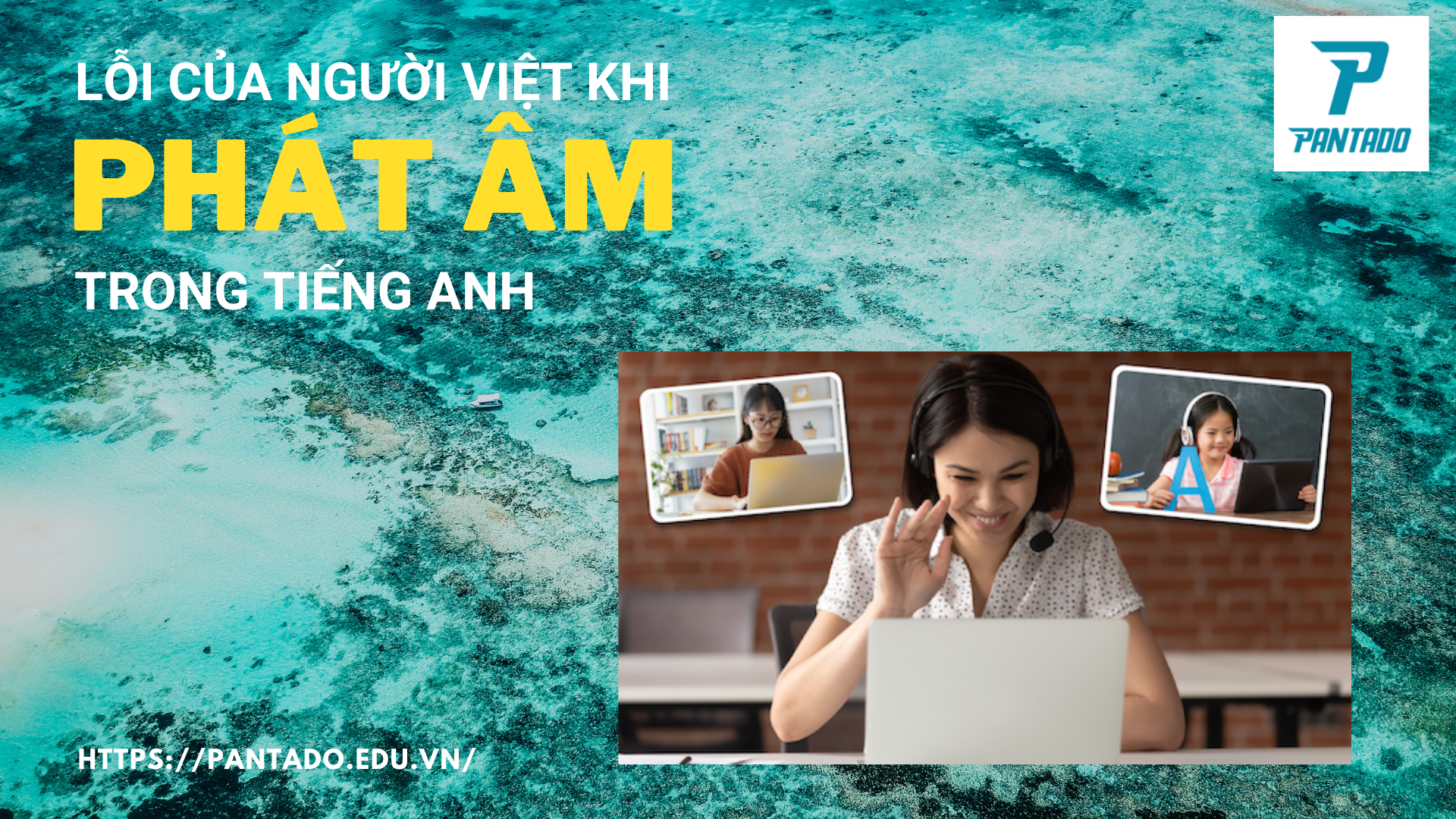 Những từ tiếng Anh mà người việt phát âm sai